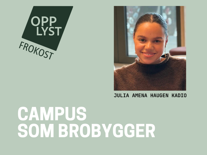 Opplyst frokost - Campus som brobygger